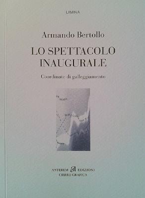 LO SPETTACOLO INAUGURALE_Armando Bertollo